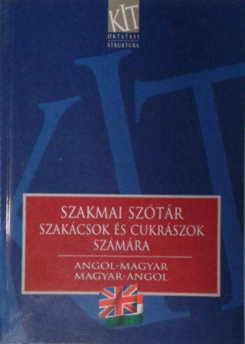 Hnyin dr Stephanides va - Szakmai sztr szakcsok s cukrszok szmra (angol-magyar, magyar-angol)