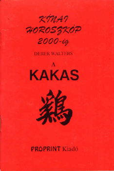 Derek Walters - Knai horoszkp 2000-ig A kakas