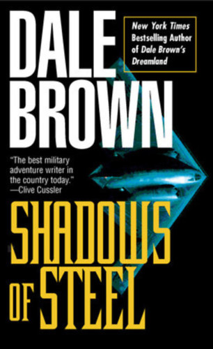 Dale Brown - Shadows of steel