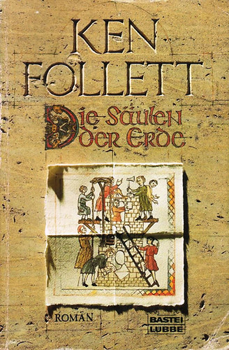 Ken Follett - Die S�ulen der Erde