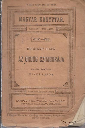 Bernard Shaw; Mikes Lajos  (ford.) - Az rdg czimborja