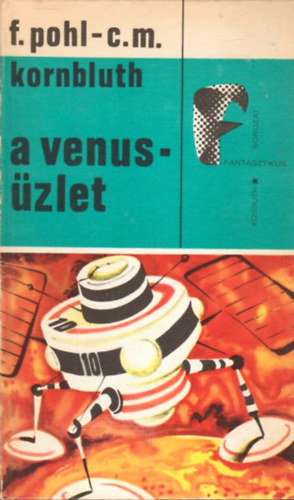 F.Pohl - C.M.Kornbluth - A Venus-zlet