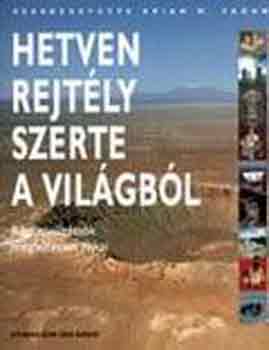 Hetven rejtély szerte a világból