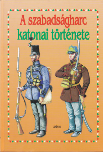 A szabadsgharc katonai trtnete