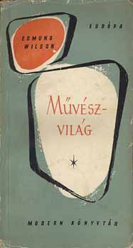 Edmund Wilson - Mvszvilg