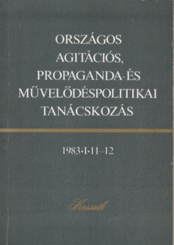 Orszgos agitcis,propaganda-s mveldspolitikai tancskozs