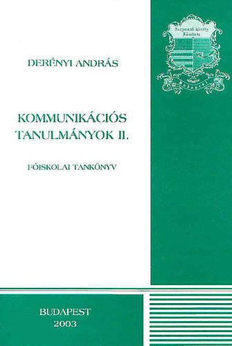 Dernyi Andrs - Kommunikcis tanulmnyok II.