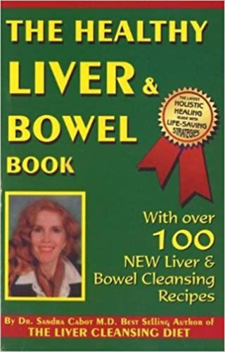 Dr. Sandra Cabot - The Healthy Liver & Bowel Book