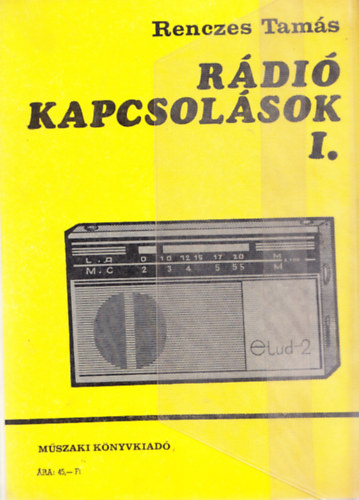 Renczes Tamás - Rádió kapcsolások I.