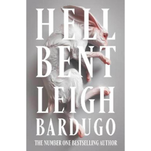 Leigh Bardugo - Hell Bent