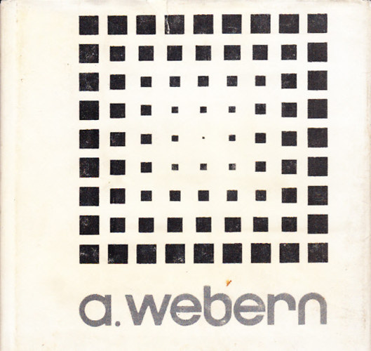 Maurer Dra  (ford.); Vrnai Pter (ford.) - Anton Webern (Eladsok-Levelek-rsok)