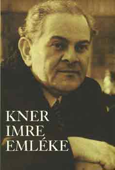 Haiman Gyrgy - Kner Imre emlke