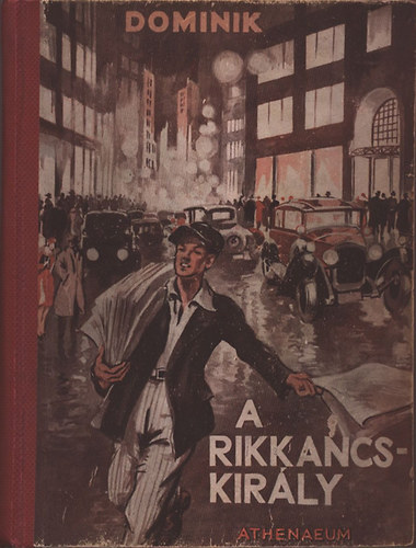 Hans Dominik - A rikkancskirály