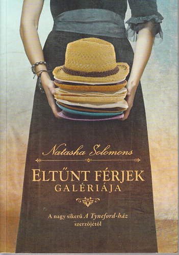 Natasha Solomons - Eltűnt férjek galériája - (A nagysikerű A Tyneford-ház szerzője)