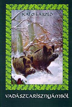 Kalo L�szl� - Vad�sztariszny�mb�l