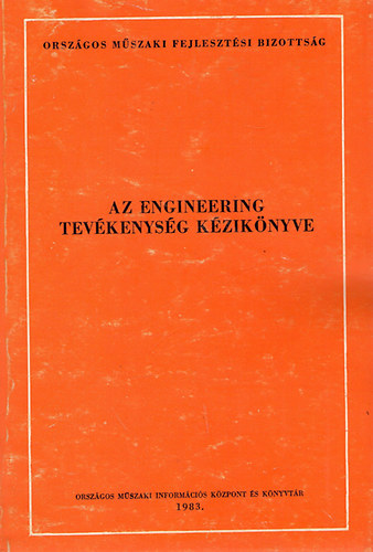 Nyitrai Ferencn� - Az engineering tev�kenys�g k�zik�nyve