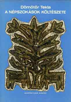 D�m�t�r Tekla - A n�pszok�sok k�lt�szete