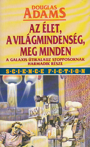 Douglas Adams - Az �let, a vil�gmindens�g meg minden