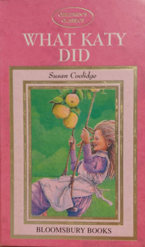 Susan Coolidge - What Katy Did