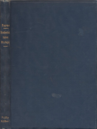 Barna J�n�s - A szabads�gharcz h�sreg�i