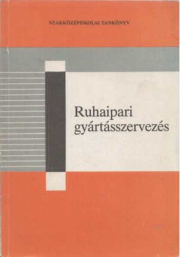 Ndor Endrn - Ruhaipari gyrtsszervezs