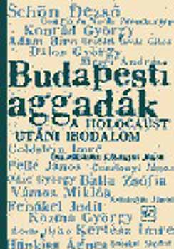 K&otilde;bnyai Jnos  (szerk.) - Budapesti aggadk (novellaantolgia a holocaust utni irodalombl)