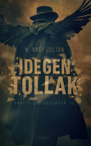 N. Nagy Zolt�n - Idegen tollak
