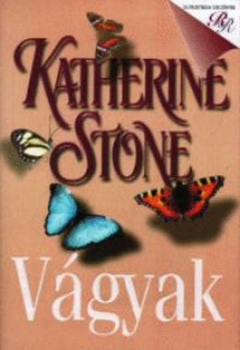 Katherine Stone - Vágyak