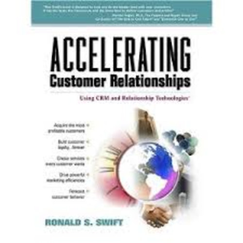Ronald S. Swift - Accelerating Customer Relationships