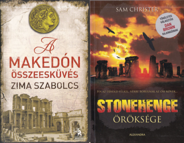 Sam Christer Zima Szabolcs - 2 db. krimi (A makedón összeesküvés + Stonehenge öröksége)