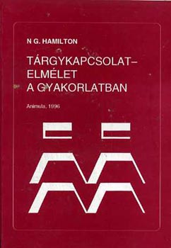 N. Gregory Hamilton - Trgykapcsolatelmlet a gyakorlatban