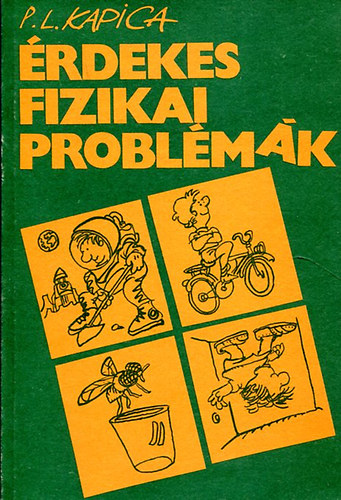 P.L. Kapica - rdekes fizikai problmk