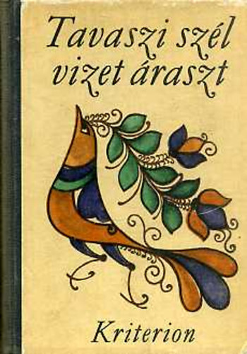 Almsi Istvn  (szerk.) - Tavaszi szl vizet raszt