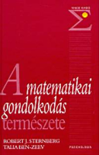 Robertj., Ben-zeev, Talia Sternberg - A matematikai gondolkod�s term�szete