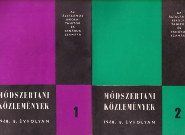 Dr Nmeth Istvn  (szerk.) - Mdszertani kzlemnyek 1968. 8. vfolyam. 1-5. szmok. - (teljes vfolyam)