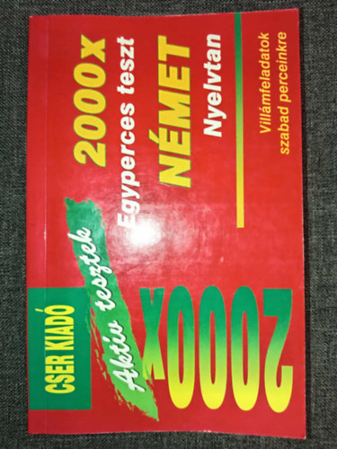Michael Kuhn - 2000x Egyperces teszt - N�met nyelvtan (Vill�mfeladatok szabad perceinkre, Akt�v tesztek)