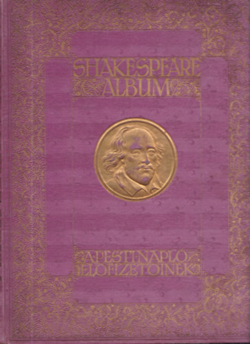 Shakespeare album (A Pesti Napl elfizetinek)