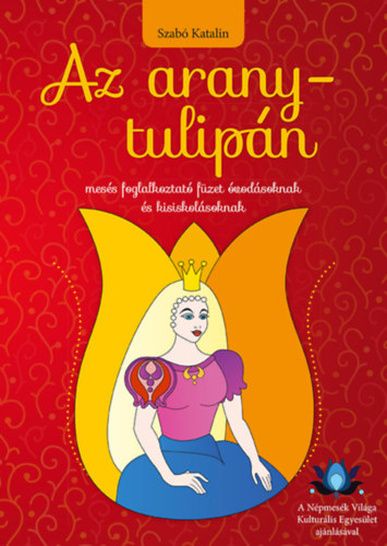 Szab� Katalin - Az aranytulip�n