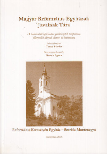 Heged�s Gy�ngyi, Nagy Varga Vera, P. Szalay Em�ke, S�py Szilvia, Sz�ke Anna, Varga Gy�rgy Felh�sn� Csisz�r Sarolta - Reform�tus Kereszty�n Egyh�z - Szerbia-Montenegro