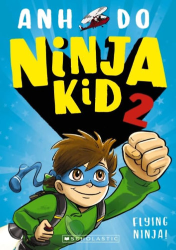 Anh Do - Flying Ninja (Ninja Kid 2)