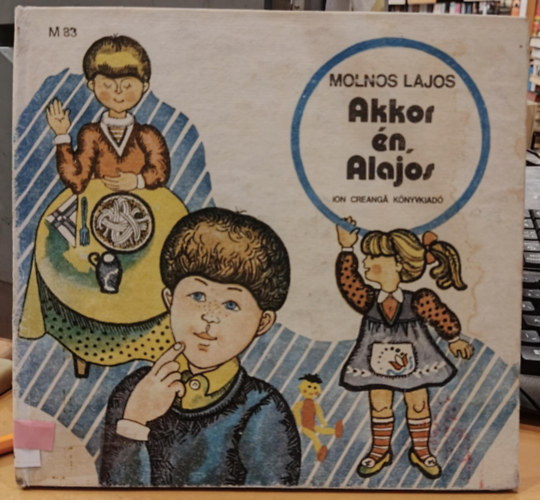 Molnos Lajos - Akkor n, Alajos
