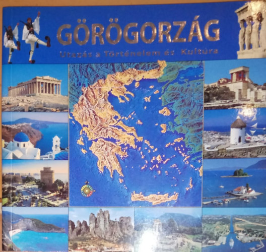 Mary McCallum - Görögorzág - Utazás a Történelem és Kultúra