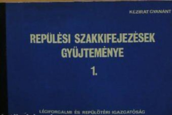 Rep�l�si szakkifejez�sek gy�jtem�nye 1.