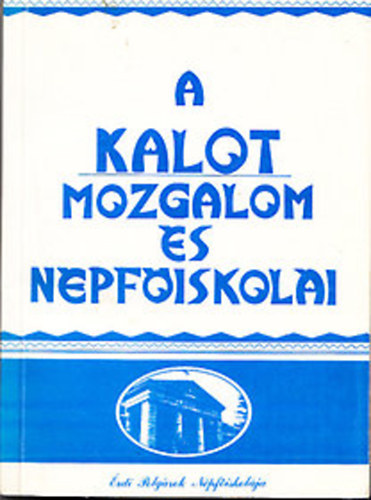 Farkas György - A KALOT-mozgalom és népfőiskolái