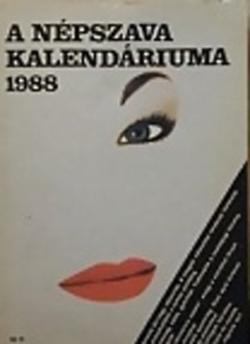 Farag� Istv�n szerk. - A N�pszava kalend�riuma 1988