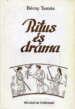 B�csy Tam�s - R�tus �s dr�ma