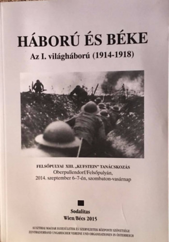 Dek Ern Brndi Lajos - Hbor s bke - Az I. vilghbor (1914-1918)