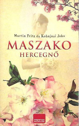 Fritz, Martin Kobajasi Joko - Maszako hercegnő