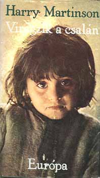 Harry Martinson - Virágzik a csalán