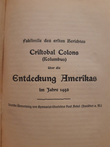 Criftobal Colons über die Entdeckung Amerikas im Jahre 1492